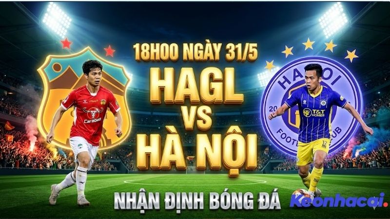 nhan-dinh-bong-da-hagl-vs-ha-noi-18h00-ngay-31-5