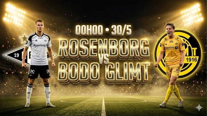 nhan-dinh-bong-da-rosenborg-vs-bodo-glimt-00h00-ngay-30-5