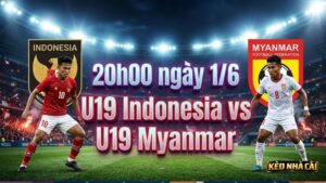 Nhan-dinh-bong-da-U19-Indonesia-vs-U19-Myanmar-20h00-ngay-1-6