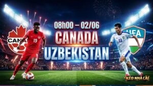 nhan-dinh-bong-da-canada-vs-uzbekistan-08h00-ngay-2-6